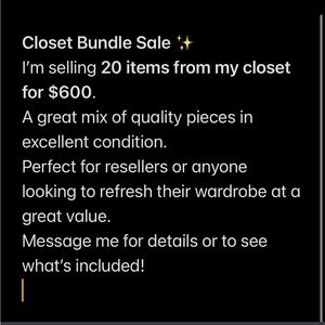 Closet Bundle Sale ✨ I’m selling 20 items from my closet for $600.